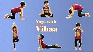 Yoga Pose Video Challenge - Vihaa (Class I Respect)
