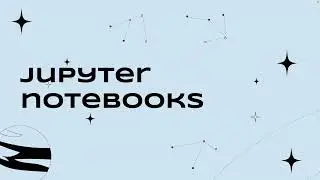 [Class 11] Jupyter Notebooks + NumPy Arrays