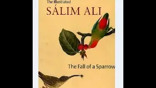 Salim Ali | The Fall of Sparrow |  Indian ornithologist | World Famous Ornithologist