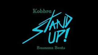 Kobbra - Stand Up (Beat by Baumann Beats)  #RapCompetition2021