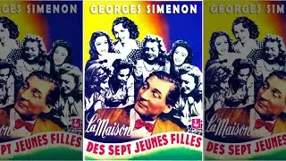 La Casa De Las Siete Muchachas : Bajo El Techo De La Condena (Georges Simenon) Noir | Audiolibro
