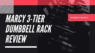 Marcy 3-Tier Dumbbell Rack DBR-86 Review - Best 3 Tier Dumbbell Storage Rack