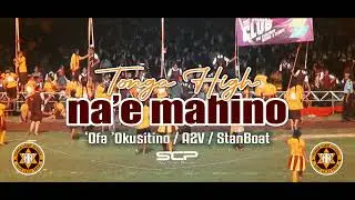 SCP - TONGA HIGH NA'E MAHINO feat 'Ofa 'Okusitino / A2V (2025)