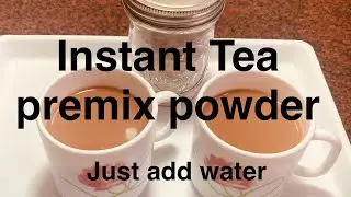Instant Tea premix powder/How to make perfect Tea premix powder like pro/Ready to drink tea premix 