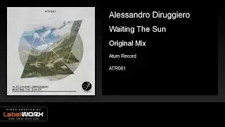 Alessandro Diruggiero - Waiting The Sun (Original Mix)