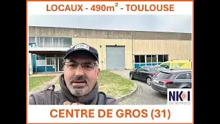#96 Visite de locaux au CENTRE DE GROS à Toulouse 490m² NKI ENTREPRISES