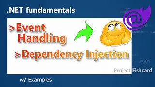 Use Event handling, DI, Datalist in building fishcard | .NET fullstack dev - 005