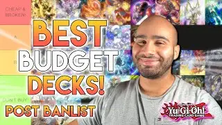 No Money, No Problem! The BEST Budget Decks To Play In Yu-Gi-Oh POST BANLIST!