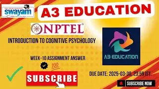 NPTEL Introduction to Cognitive Psychology Week 10 Assignment Answers Solution Quiz | 2025 - Jan