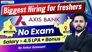 Axis Bank Hiring 2025 | ABYB Program Eligibility & Selection Breakdown | Career247