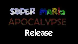 Super Mario Apocalypse Release Trailer