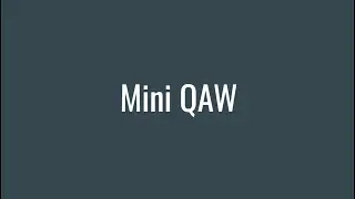 MiniQAW