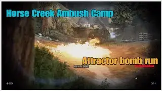 Days Gone- Horse Creek Ambush Camp - Attractor bomb run
