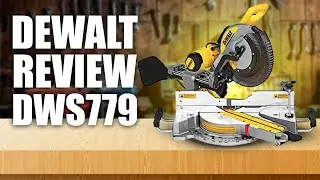 DeWalt DWS779 Miter Saw Review