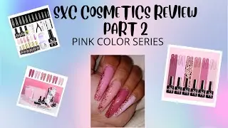 SXC cosmetics review part 2| Pink series