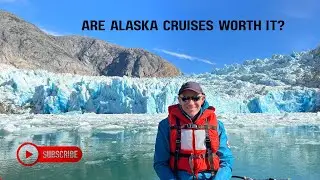 Are Alaska Cruises Worth it?