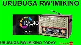 🔴 LIVE: URUBUGA RW'IMIKINO KURI RADIO RWANDA//TALIKI 3 UGUSHYINGO 2025