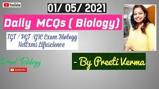 Daily MCQs  (Biology) 01/05/2021 @Preet Biology
