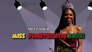 Introducing Your Miss Juneteenth 2025
