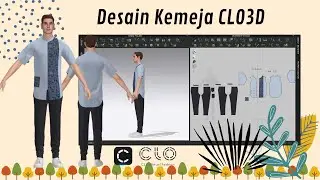 Tutorial Kemeja CLO3D || Desain Kemeja 3 Dimensi Untuk Pemula