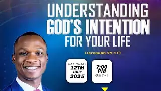 UNDERSTANDING GOD'S INTENTION FOR YOUR LIFE | Albert Friday