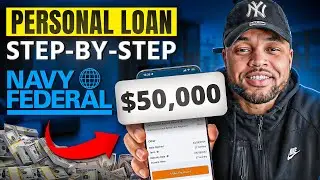 How To Get 50k Personal Loan From Navy Federal Credit Union [ Step By Step ] UPDATED 2025