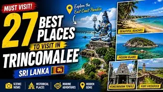 Best places to visit in Trincomalee Sri Lanka | #TravelforTravel