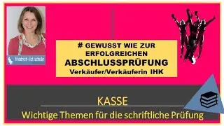 Kasse: Wichtiges für die schriftliche Prüfung