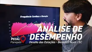 Considera&ccedil;&otilde;es sobre Desafio das Esta&ccedil;&otilde;es 2022 | Benedito Novo | Pedal Planejado #15