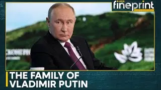 Delving into the family life of President Vladimir Putin | WION Fineprint