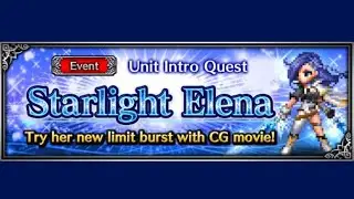 FFBE - Unit Intro Quest - Starlight Elena