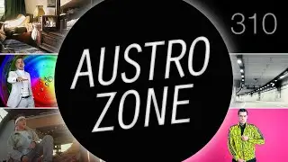 AUSTROZONE 310 | Die Sendung mit dem A-Klasse Pop