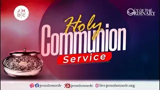 Holy Communion Service | October 1, 2025 | Pastor Olumide Ogunjuyigbe