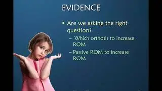 Nuances of Mobilizing the Stiff Hand: Part 2 of 9: Evidence