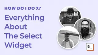Everything About The Select Widget: HDIDX #6