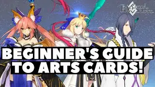 Beginner's Guide to Arts Cards!- Fate/Grand Order Collab With Chaldea Gurus and FGO Tips!
