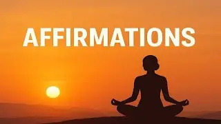 Daily Affirmations: Confidence & Self-Belief Affirmations | Boost Inner Strength Meditation