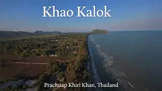 Khao Kalok - Prachuap Khiri Khan, Thailand