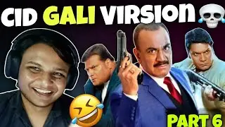 CID Funny Dubbing Memes Reaction 💀😂 || Part 6 || Cid Gali Virsion 🤣🤣 || Use to 🎧☠️ 