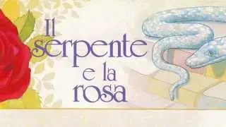 Il Serpente e la Rosa