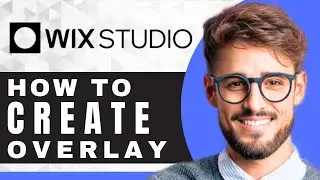 How to Create an Overlay in Wix Studio | Wix Studio Tutorial