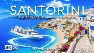 [4K] Santorini 2026&ndash; Whitewashed Villages, Blue Domes & Dreamy Sunset Shores with Deep House Chill