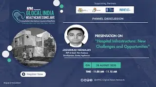 Hospital Infrastructure: New Challenges & Opportunities by ​Jaishankar Natarajan, Godrej Appliances