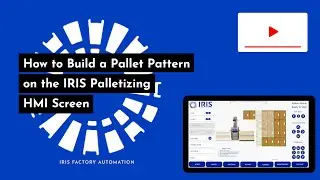 How to build a pallet pattern on the IRIS HMI palletizing screen