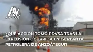 &iexcl;Impactantes Noticias! Explosi&oacute;n en PDVSA, Crisis de Gasoil y Ataques en Colombia