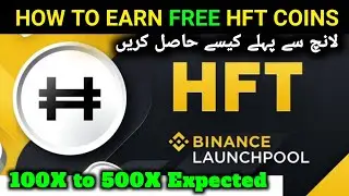 Binance List Hashflow (HFT) - How To Get Free HFT | Binance Launchpool | Binance New Listing