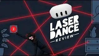 The Most Intense VR Laser Challenge Yet!  Laser Dance Review