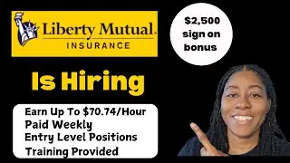 Liberty Mutual Hiring: $70/Hr + $2.5K Bonus Now!