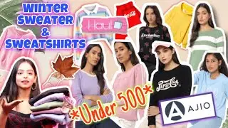 Winter Ajio Sweater & Sweatshirt Haul ❤️ |*Under 500*| Jyoti Gorai | #ajiohaul #winter