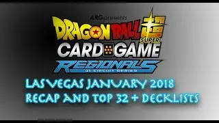 ARG Las Vegas 2018: Dragonball Super Top 32 Breakdown & DeckLists